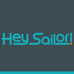 Hey Sailor